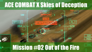 [M:02] エースコンバットX スカイズ･オブ･デセプション/ACE COMBAT X Skies of Deception